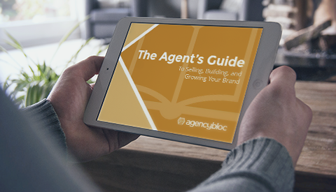 Agent's Guide to Selling, Building & Growing Your Brand