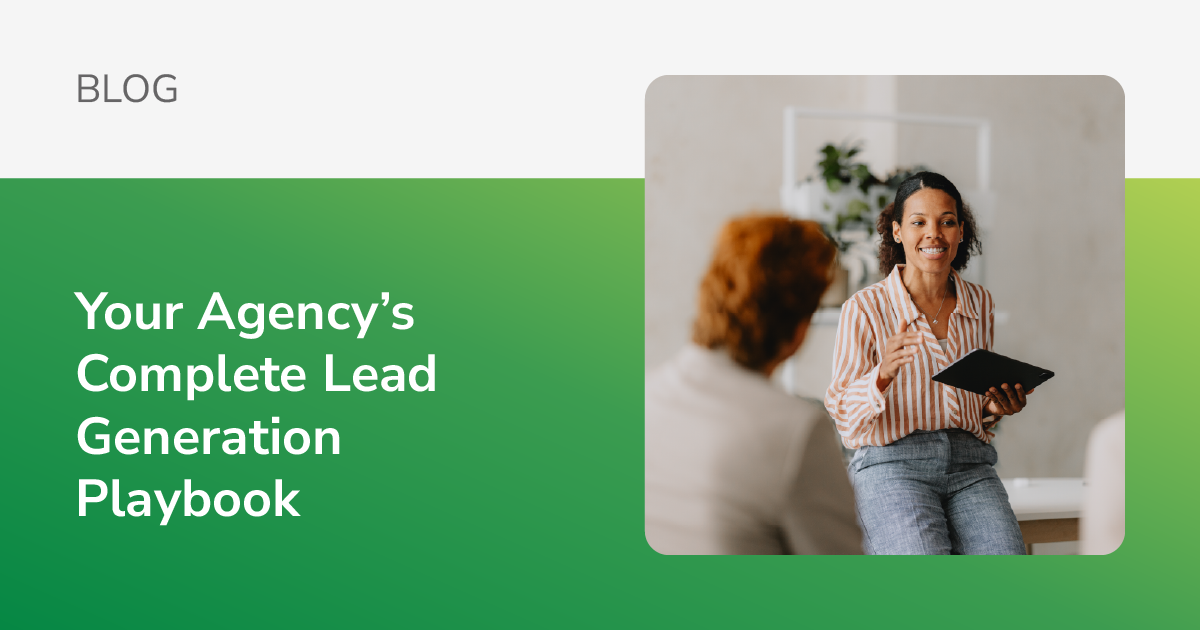 Your Agency's Complete Lead Generation Playbook